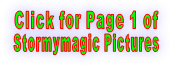 Click for Page 1 of Stormymagic Pictures